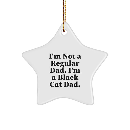 Black Cat Dad's Funny Star Ornament, Gifts from Friends, Family, or Coworkers for Black Cat Lovers, Christmas Unique Gifts - Image 1