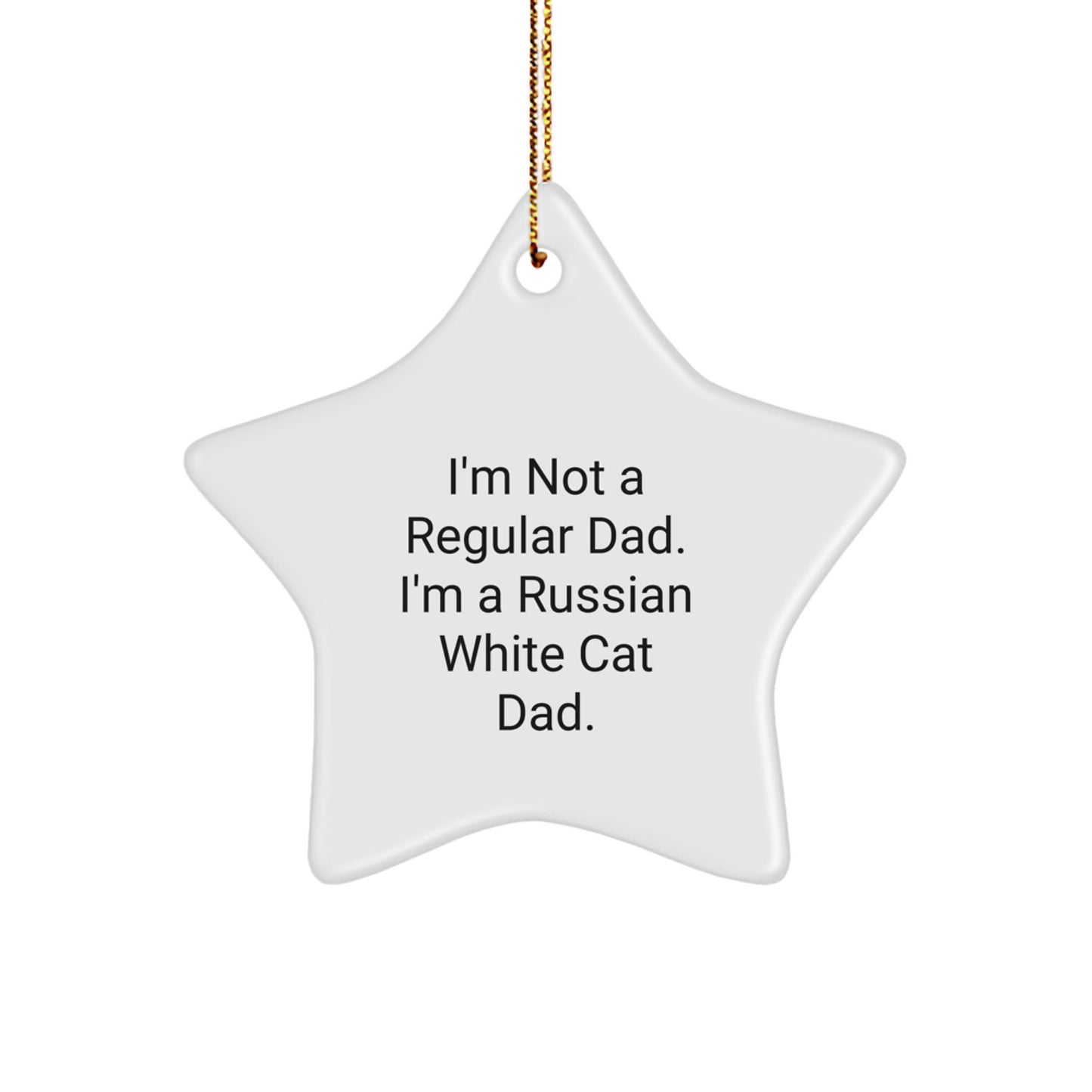 Russian White Cat Dad's Funny Star Ornament Gifts for Men, Women, Friends, and Family this Christmas - Image 1