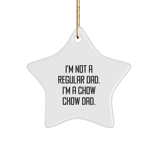 Chow Chow Dad Gifts, Star Ornament, Funny Quote, Christmas Unique Gifts from Dad to Chow Chow Dog - Image 1