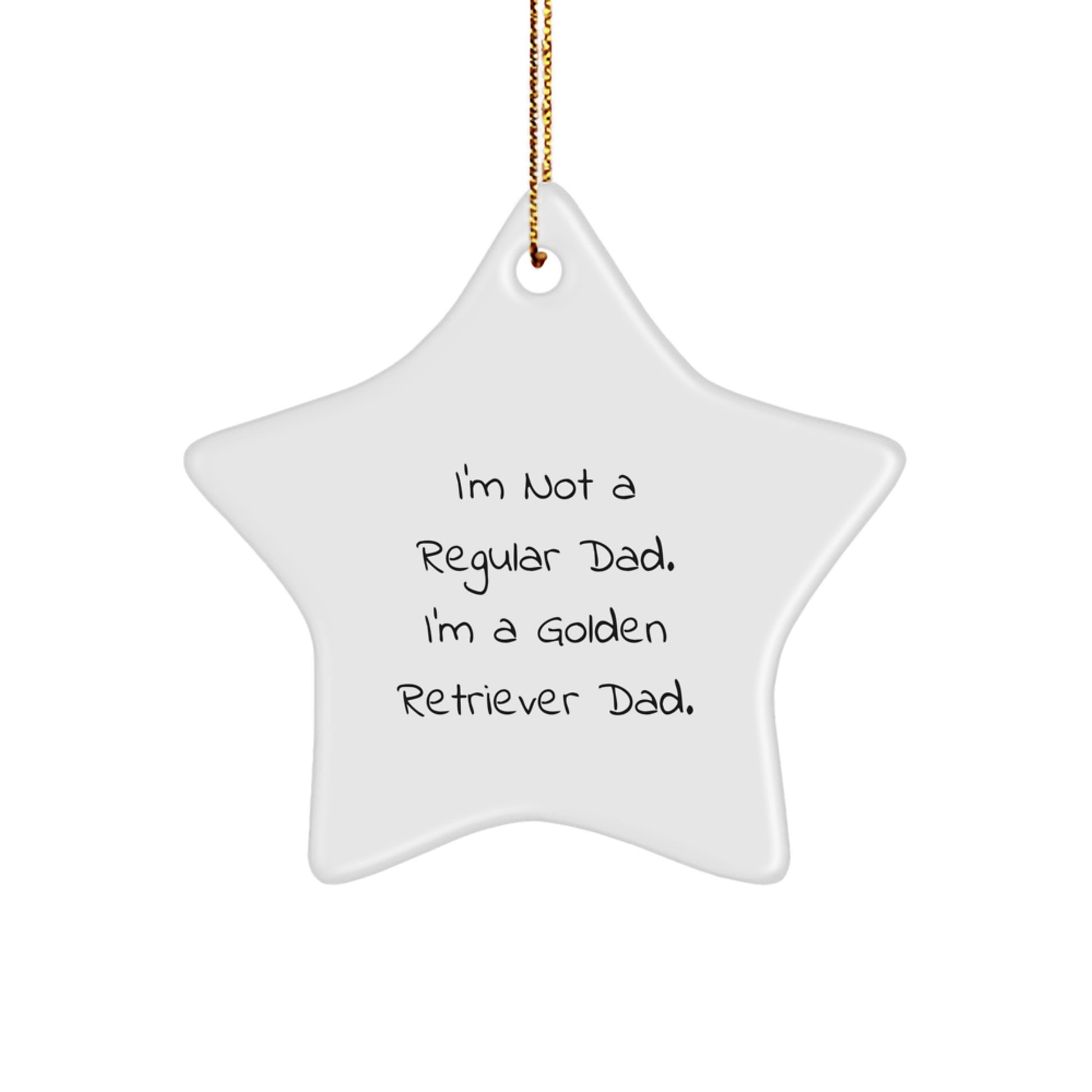 Golden Retriever Dad Star Ornament, Funny Quote Gifts from Men to Golden Retriever Dog Owners, Christmas Unique Gifts - Image 1