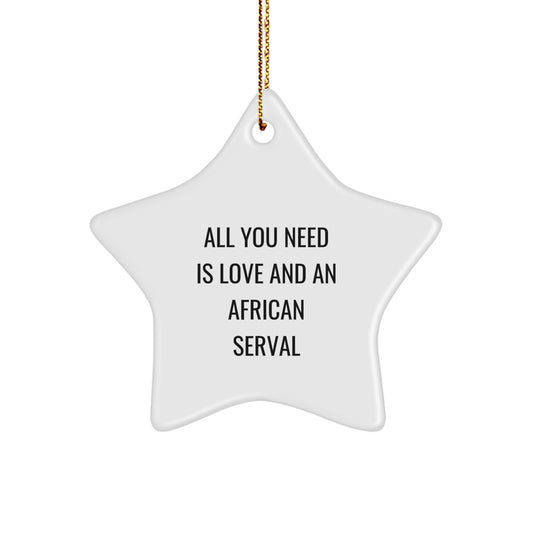 African Serval Cat Gifts, Star Ornament Quotes, Christmas Unique Gifts from Friends - Image 1