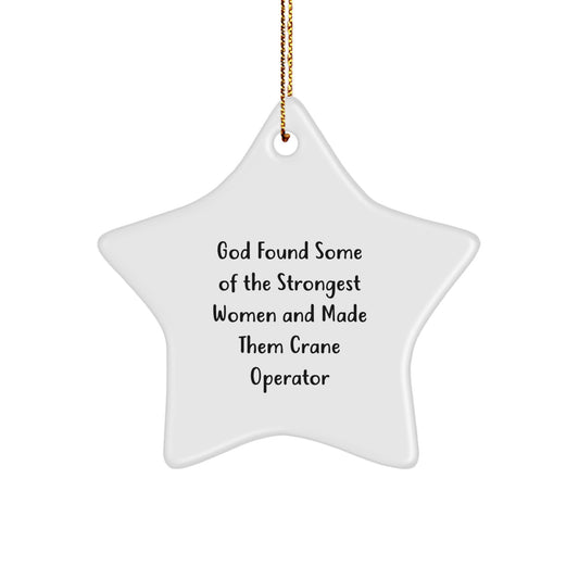 Funny Crane Operator Gifts for Women - Star Ornament from God's Strongest Women, Gifts from Friends, Family, and Coworkers for Christmas - Image 1