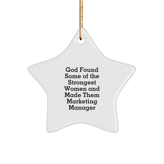 Marketing Manager Gifts from God - Funny Star Ornament for Christmas - Inspirational Quote - Image 1