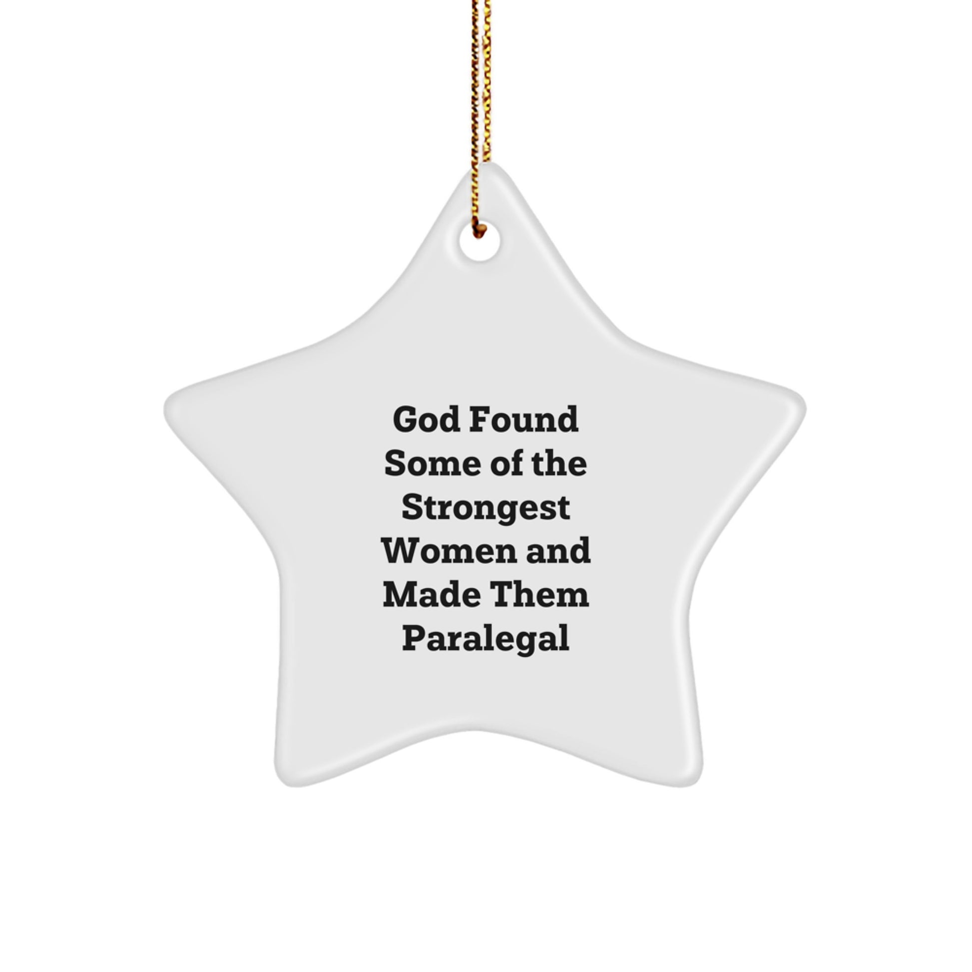 Funny Paralegal Gifts, Inspirational Star Ornament, Gifts from Women for Paralegal Friends at Christmas, Unique Paralegal ornaments for Women, Gifts for Paralegal Coworkers - Image 1