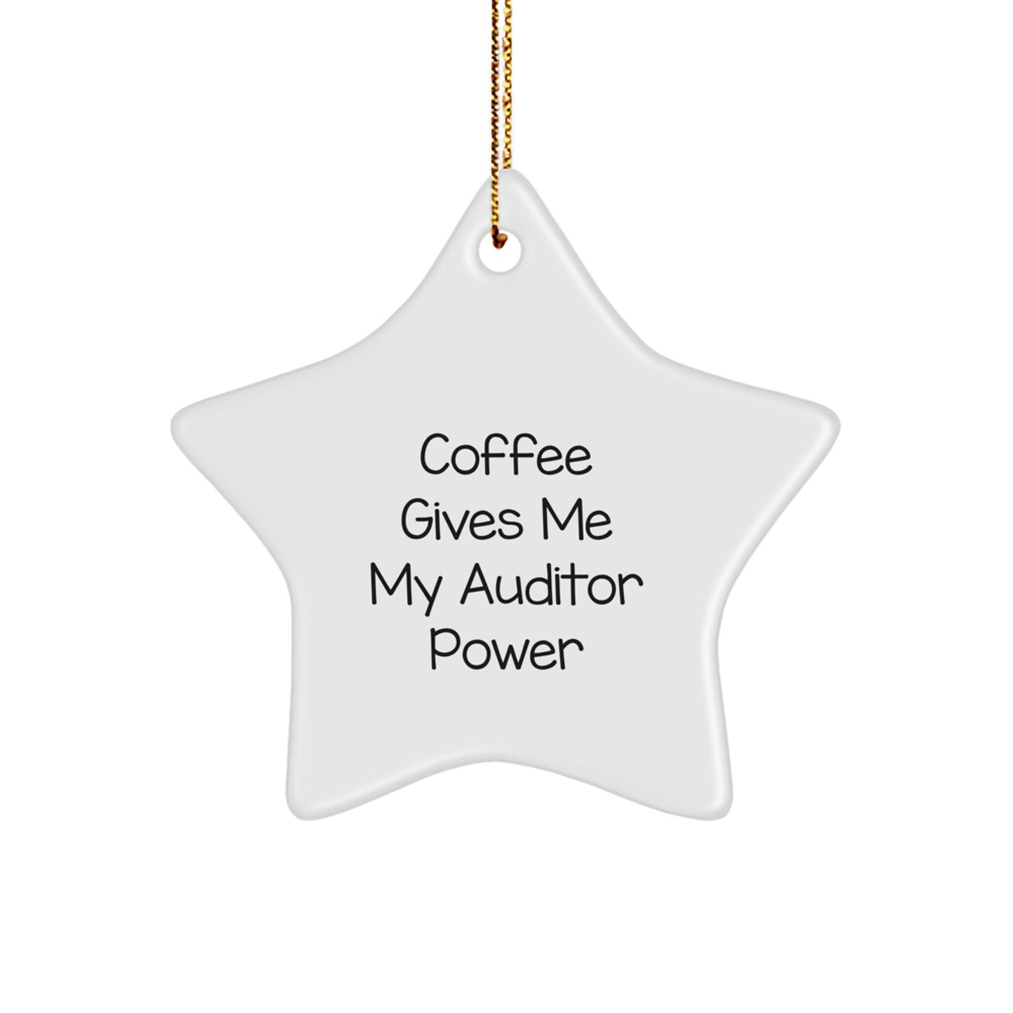 Funny Auditor Gifts from Men to Women - Coffee Quote Star Ornament for Christmas Unique Gifts - Image 1