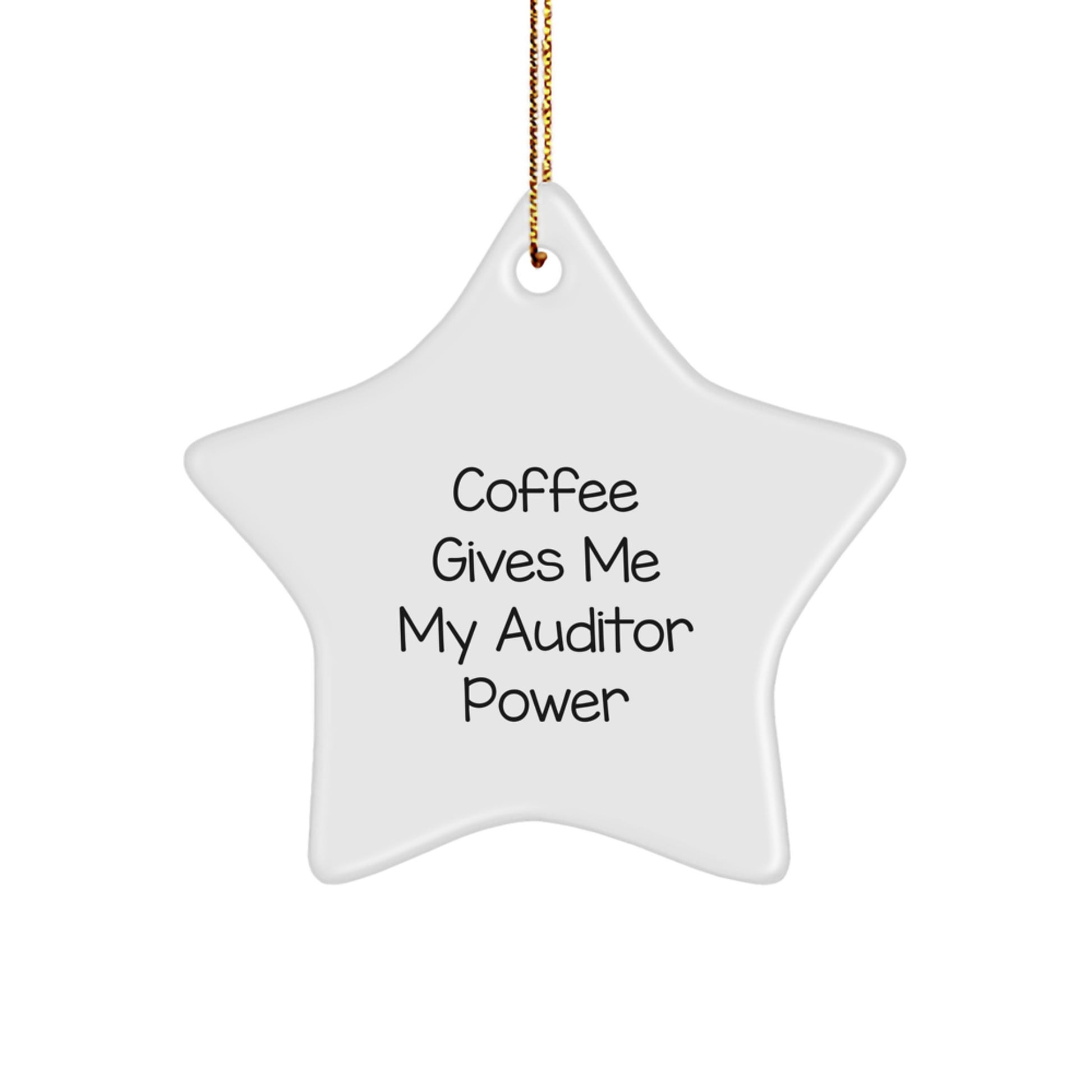 Funny Auditor Gifts from Men to Women - Coffee Quote Star Ornament for Christmas Unique Gifts - Image 1